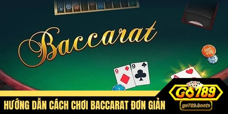 hướng dẫn cách chơi baccarat