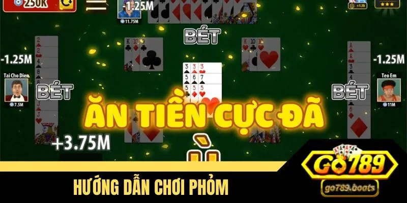 hướng dẫn chơi phỏm