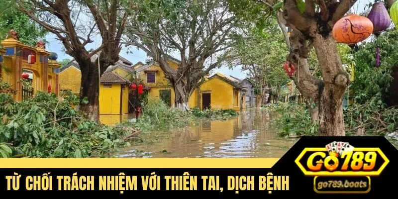 Từ chối trách nhiệm với thiên tai, dịch bệnh