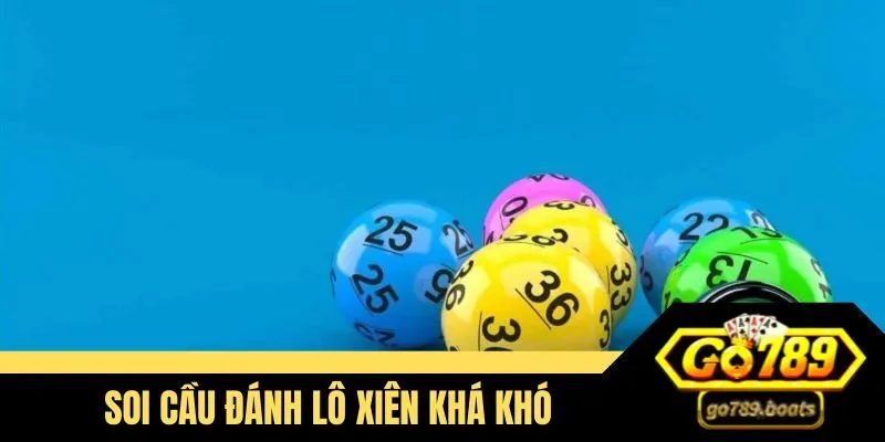 Soi cầu đánh lô xiên khá khó