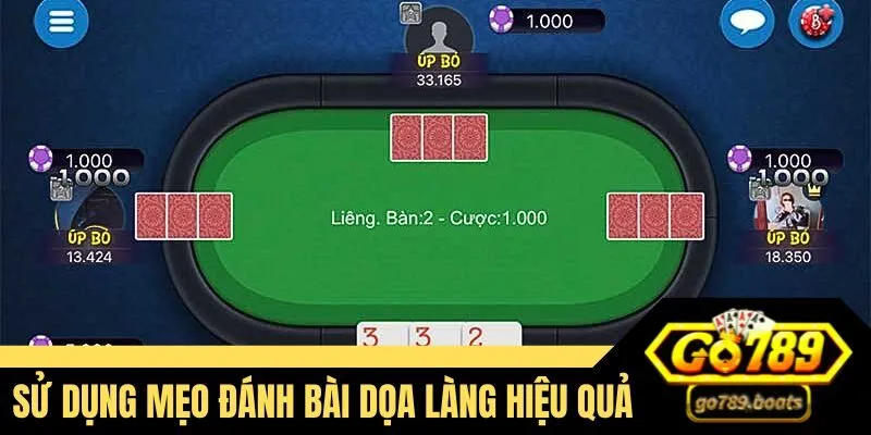 Sử dụng mẹo đánh bài dọa làng hiệu quả